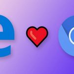 Microsoft Edge Chromium Neden Bu Kadar İyi