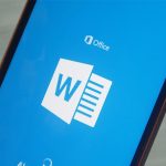 Microsoft Word, Google Play’de 1 Milyardan Fazla İndirildi