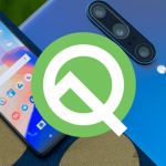 OnePlus 6, 6T, 7 ve 7 Pro Modelleri Android Q Betasını Aldı