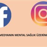 Sosyal Medya Kullanımı ve Mental Sağlık Üzerindeki Etkileri