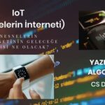 Nesnelerin İnterneti (IoT) Teknolojisi ve Bilim İlişkisi