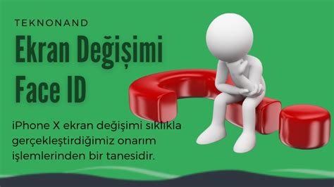 İphone Ekran Degisimi Sonrasi Face İd Bozulur Mu