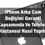 İphone On Cam Degisimi Garanti Kapsaminda Mi