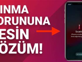 İphone İsinma Sorunu 6 Neden Ve Cozum Yollari